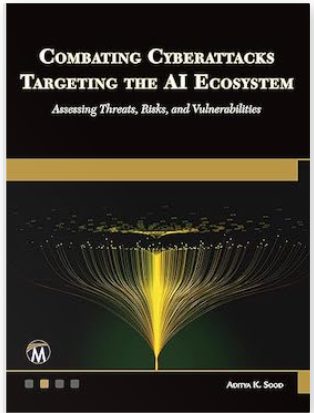 Combating Cyberattacks Targeting the AI Ecosystem